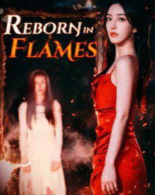 Reborn in Flames